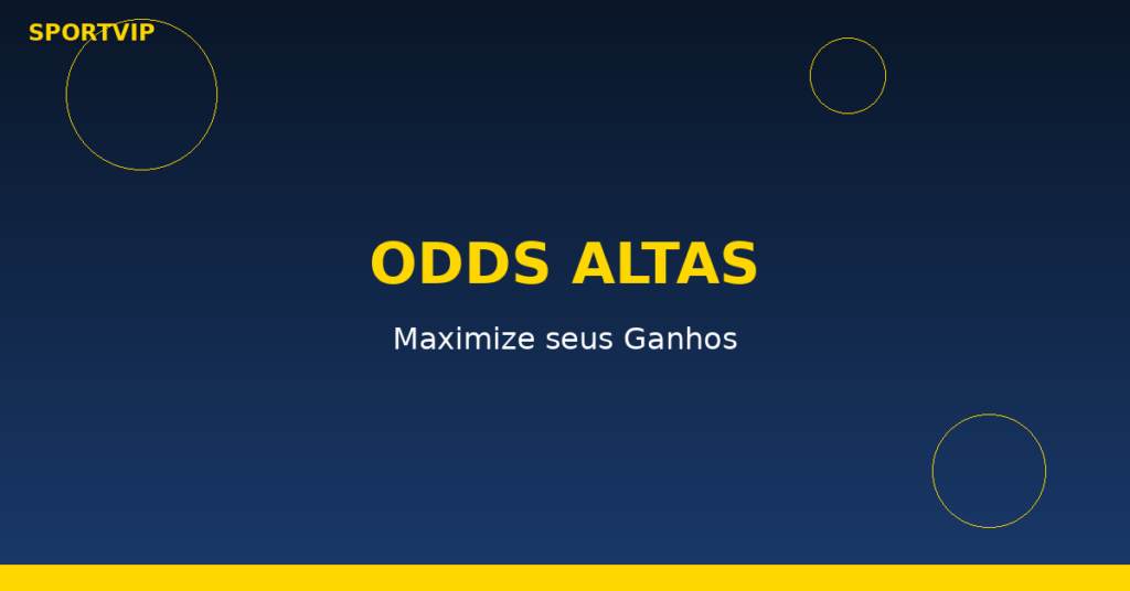 Como Aproveitar Odds Altas para Ganhar Mais na SportVIP